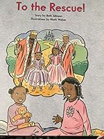 To The Rescue! (The King School Series) Level 19-20 Second Grade 159194287X Book Cover