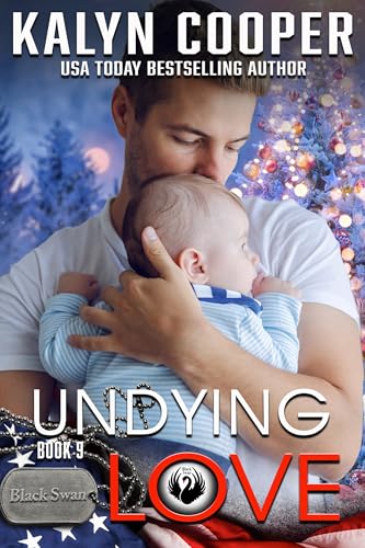 Undying Love: Christmas Novel (Black Swan Book 9)
