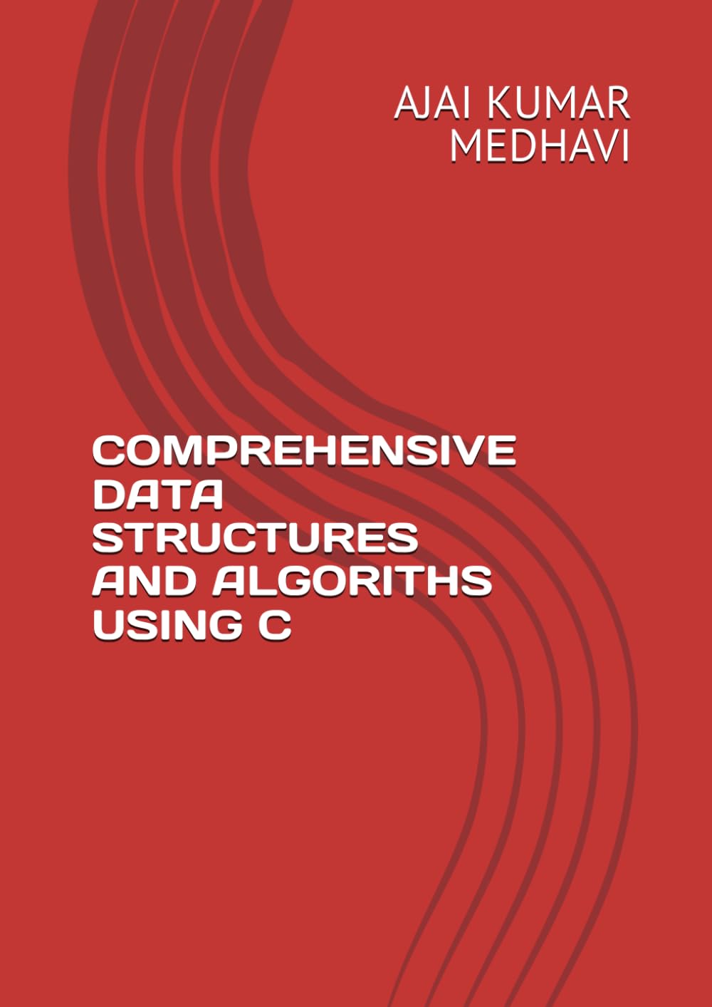 COMPREHENSIVE DATA STRUCTURES AND ALGORITHS USING C