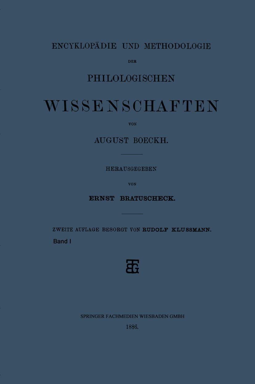 Encyklopädie und Methodologie der Philologischen Wissenschaften