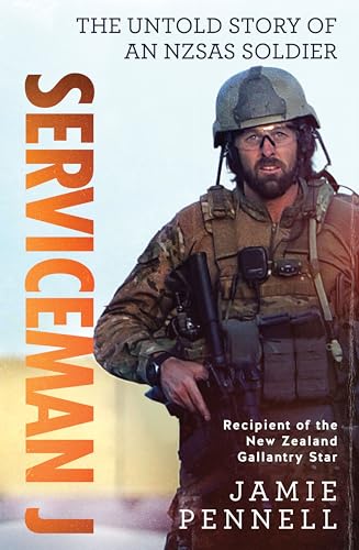 Serviceman J: The Untold Story Of An Nzsas Soldier