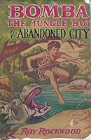Bomba the Jungle Boy in the Abandoned City B00088CGAG Book Cover