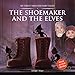 My First 5 Minutes FairytalesThe Shoemaker & The Elves: Traditional Fairy Tales For Children (Abridged and Retold) (English Edition)