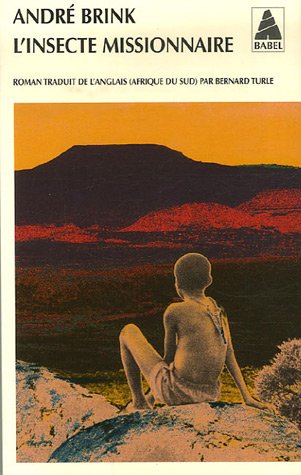 L'insecte missionnaire