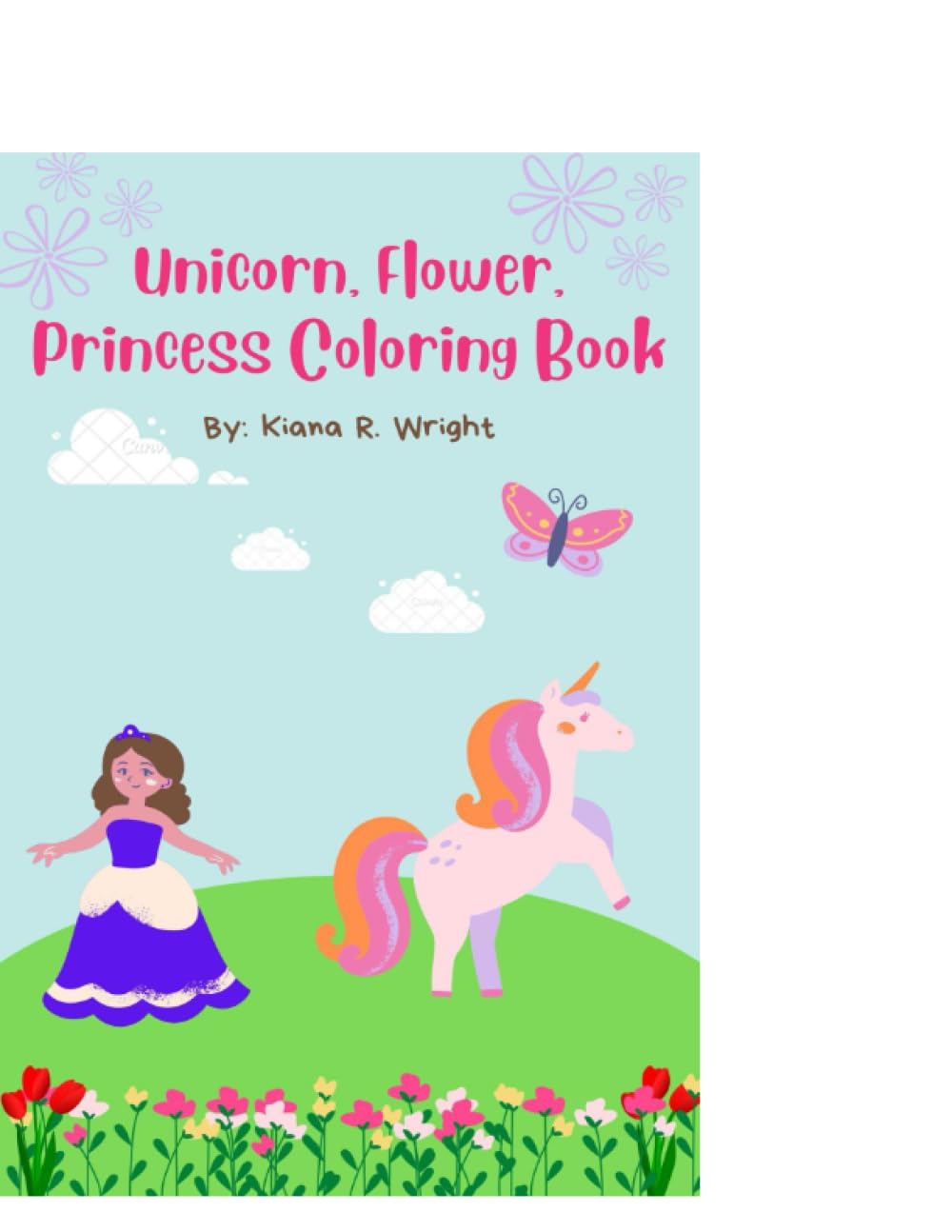 Unicorn, Flower, & Princess Coloring Book