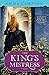 The King's Mistress: A Novel
