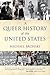A Queer History of the United States (ReVisioning American History)