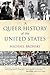 A Queer History of the United States (ReVisioning History Book 1)