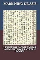 Learn Korean Grammar and Sentence Pattern Book 1 B089M1D84M Book Cover