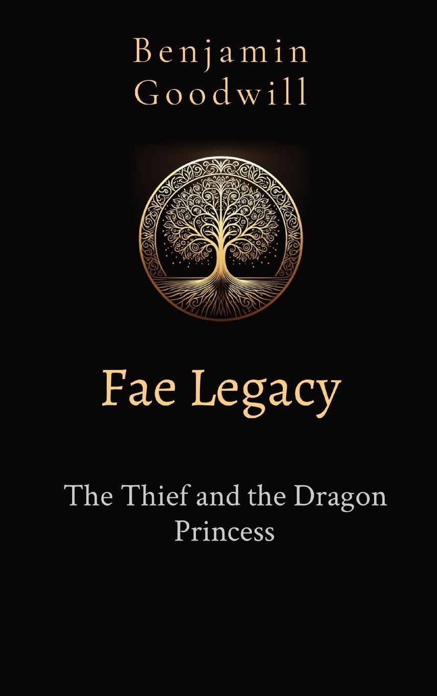 Fae Legacy: The Thief and the Dragon Princess (1)