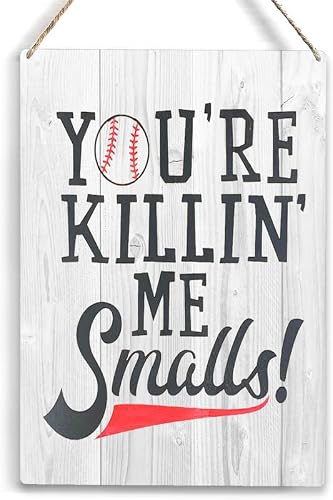 12X6 Inch You’re Killing Me Smalls Sandlot Sign - Baseball Themed Boy’s Decor, Farmhouse Rustic Bedroom Wall Art, Vintage Decor for Baseball Fans & Kids