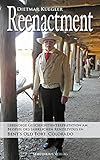 reenactment deutsch  Reenactment: Lebendige Geschichtsinterpretation am Beispiel des jährlichen Rendezvous in Bent’s Old Fort, Colorado