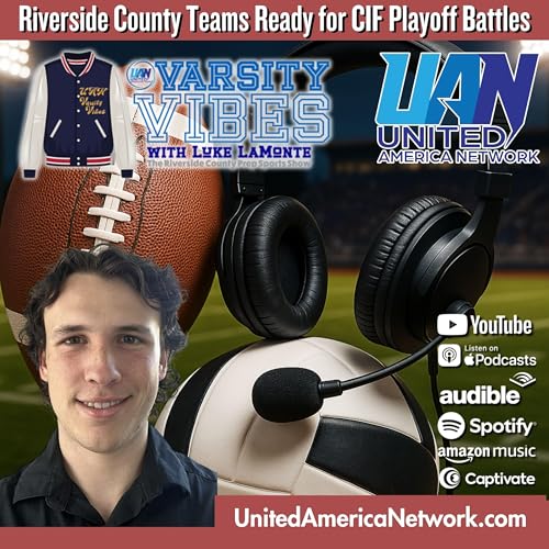 Week of November 3, 2025 | RivCo Teams Ready for CIF Playoff Battles