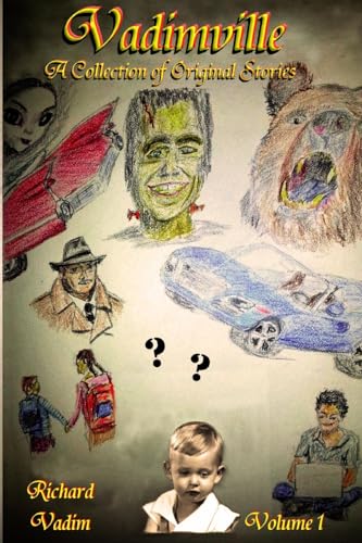 Vadimville: A Collection of Original Stories