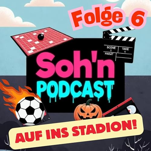 Folge 6: Auf ins Stadion!