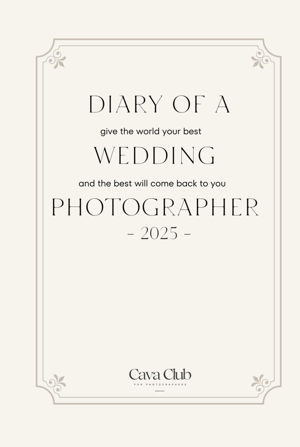 2025 Diary of a Wedding Photographer pour ne plus oublier aucun détail du jour J