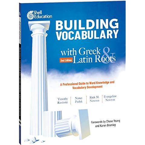 Building Vocabulary with Greek and Latin Roots: A Professional Guide to Word Knowledge and Vocabulary Development (Professional Resource) Cover