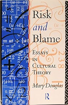 Hardcover Risk and Blame Essays in Cultural Theory Book