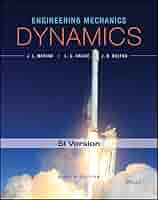 Meriam’s ENGINEERING MECHANICS Amazon.com: Engineering Mechanics: Statics: 9781119723516
