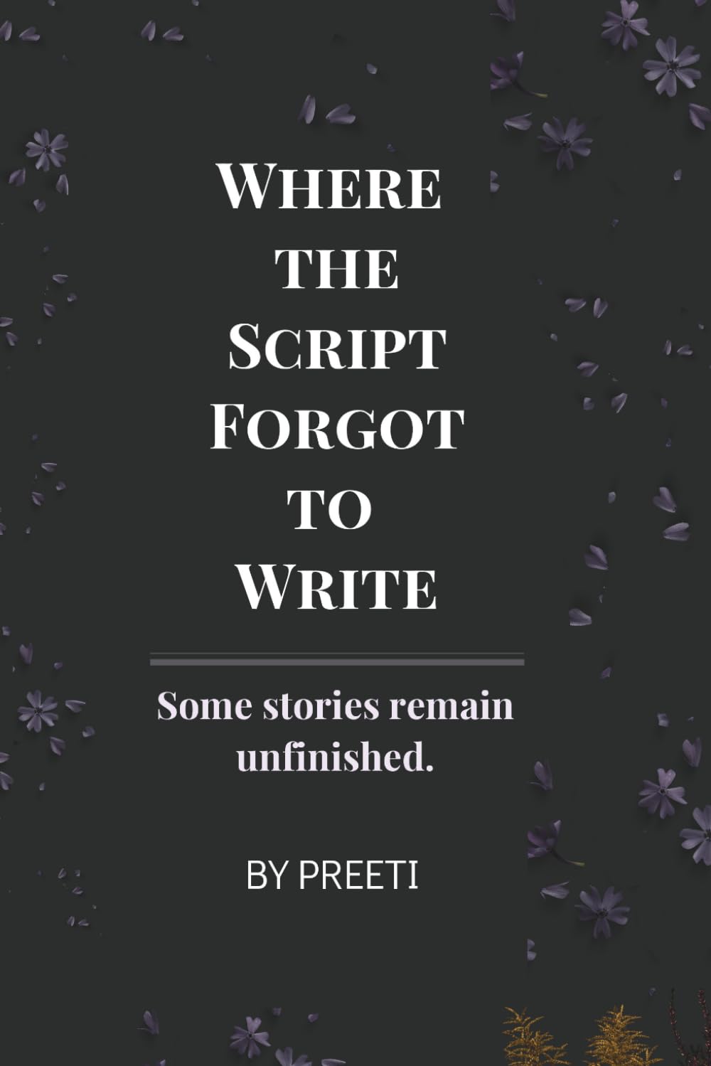 where the script forgot to write: For the hearts that are still waiting