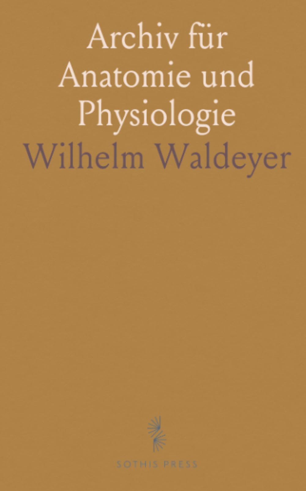 Archiv für Anatomie und Physiologie