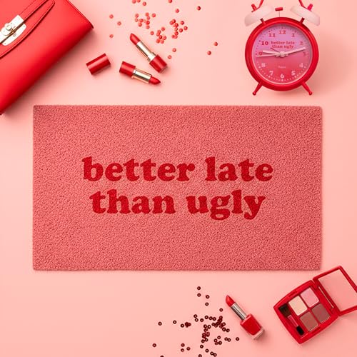 FISURA - Fußmatte außen “Better Late Than Ugly” aus Kokosnuss mit Rutschfester PVC-Rückseite. Lustige Welcome Fußmatte. Handbemalt. Größe: 70 cm x 40 cm. Rosa