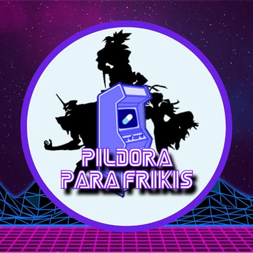 P&iacute;ldora para Frikis Podcast Por MarkosTheFlower arte de portada