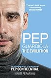  Pep Guardiola: The Evolution (English Edition)