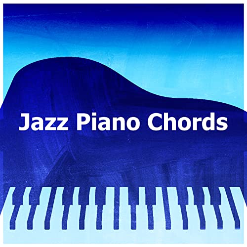 Jazz Piano Chords by Piano Jazz Sessions on Amazon Music Unlimited