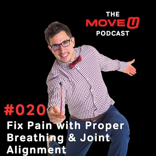 Fix Pain with Proper Breathing & Joint Alignment | Dr. Michael Rintala on DNS & Movement Healing