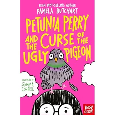 Petunia Perry and the Curse of the Ugly Pigeon