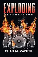 Exploding Transistor 1503539083 Book Cover