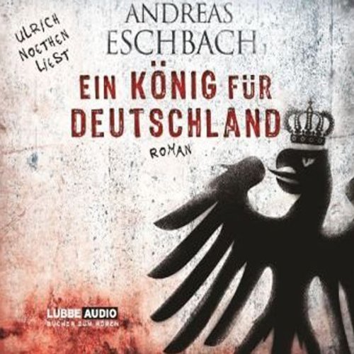 Cover art for Ein König für Deutschland