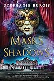 Masks and Shadows