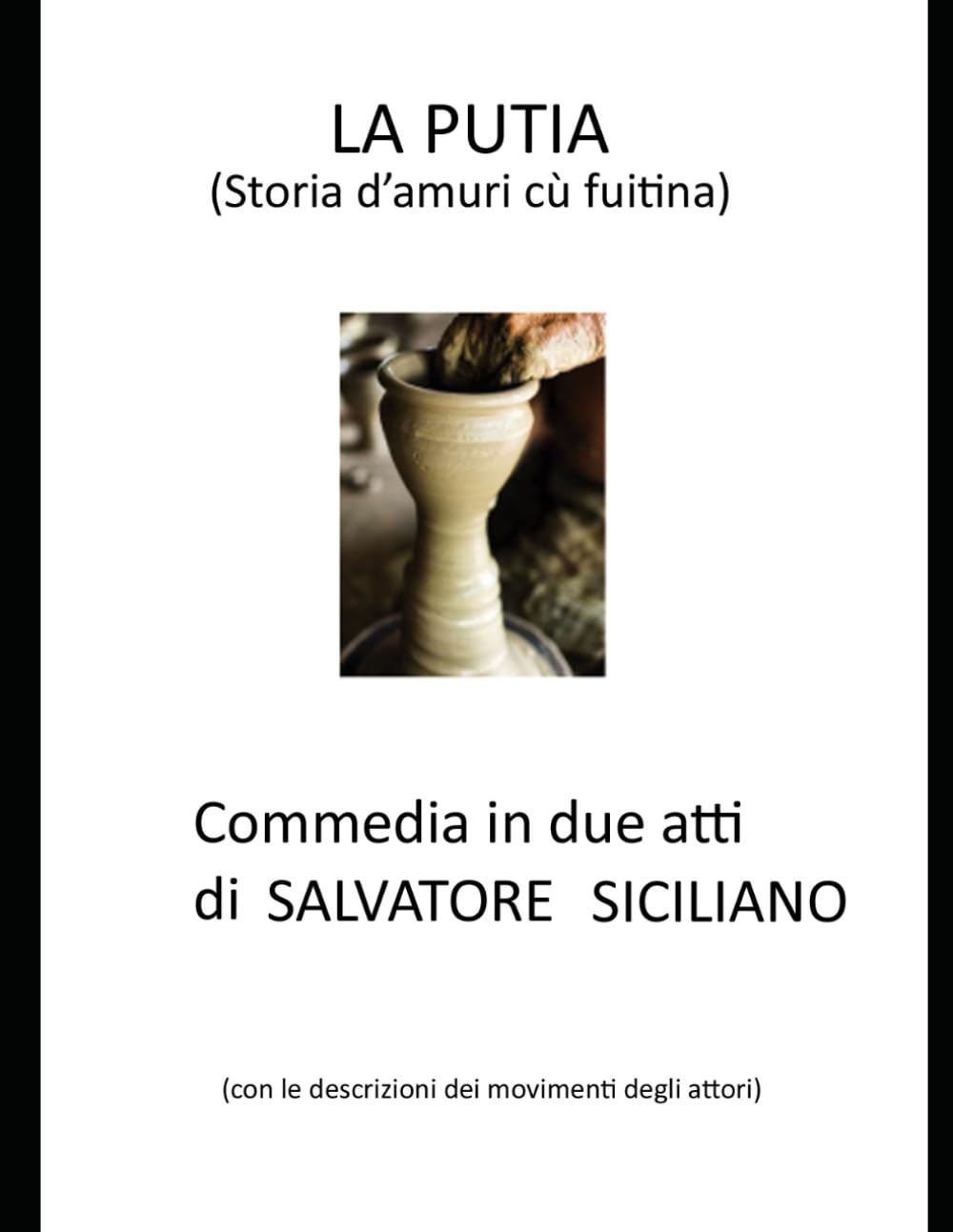 La Putia: Commedia in 2 Atti