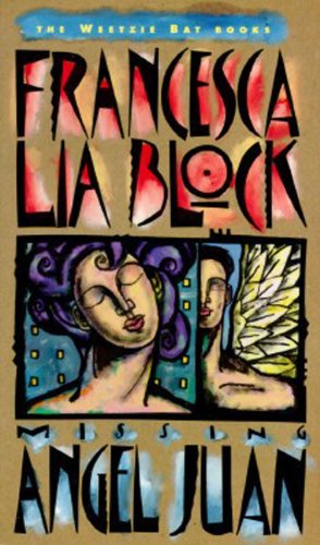 Missing Angel Juan (Weetzie Bat Book 4)