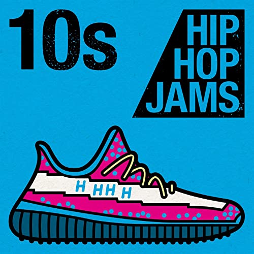 Amazon Music Unlimited VARIOUS ARTISTS 『10s Hip Hop Jams』