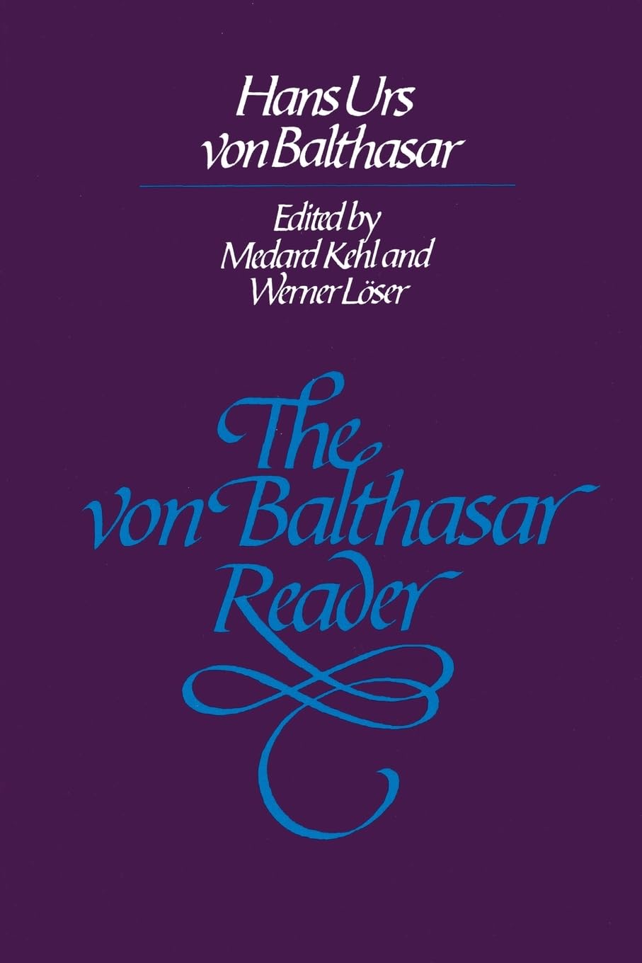 The Von Balthasar Reader