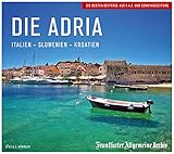 Die Adria: Italien - Slowenien - Kroatien