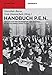 Handbuch PEN: Geschichte und Gegenwart der deutschsprachigen Zentren (German Edition)