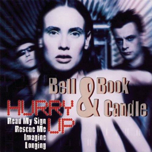 Amazon Music Bell, Book & CandleのHurry Up Amazon.co.jp