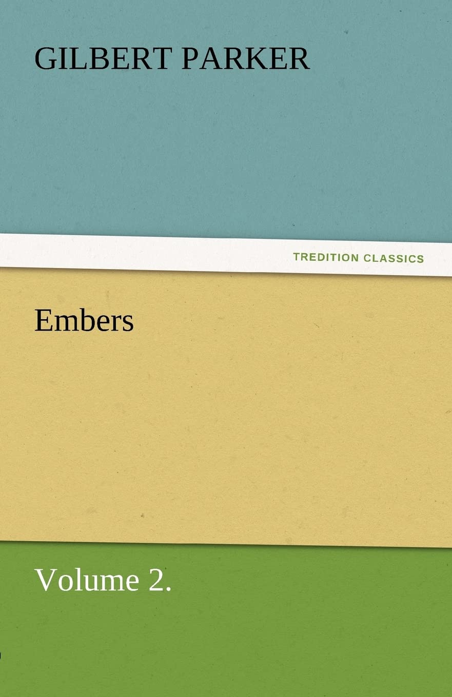 Embers, Volume 2.