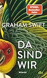  Da sind wir: Der neue Roman des Man-Booker-Preisträgers
