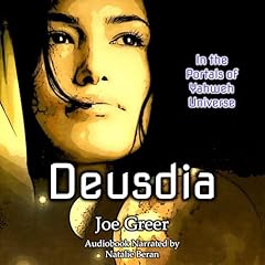 Deusdia: Portals of Yahweh Universe Audiolibro Por Joe Greer arte de portada