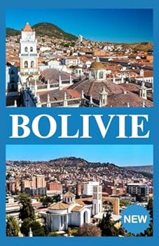 Paperback Bolivie Guide de voyage 2025 (French Edition) [French] Book