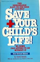 Save Your Child's Life! 088687291X Book Cover