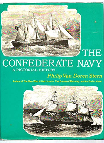 The Confederate Navy- A Pictoral History B001G3MCHY Book Cover