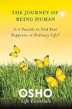 Paperback Journey of Being Human (Osho Life Essentials) Book