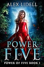 Power of Five: Power of Five, Book 1
