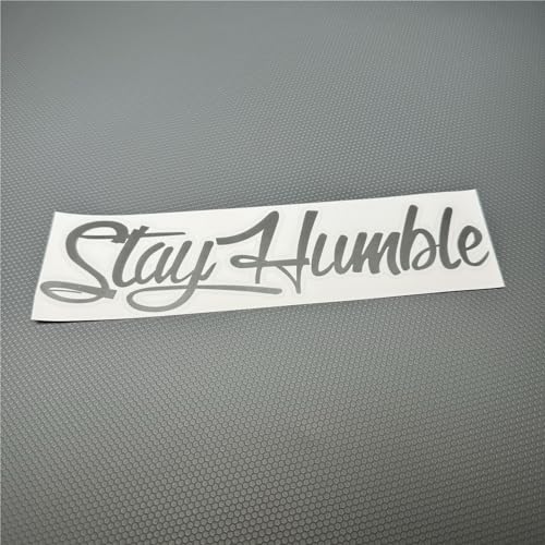 Image of Car Stickers for Stay Humble Auto Front Rear Windshield Window Decal Vans Truck Window Tail Decoration (Grey, 500x125mm)